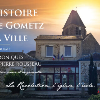 Histoire de Gometz la Ville, volume 2